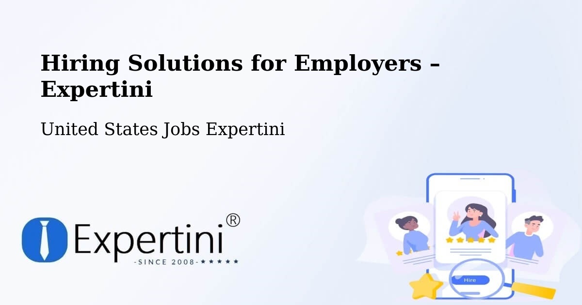 Hiring Solutions for Employers in Hill County - Hill County, United States Jobs Expertini