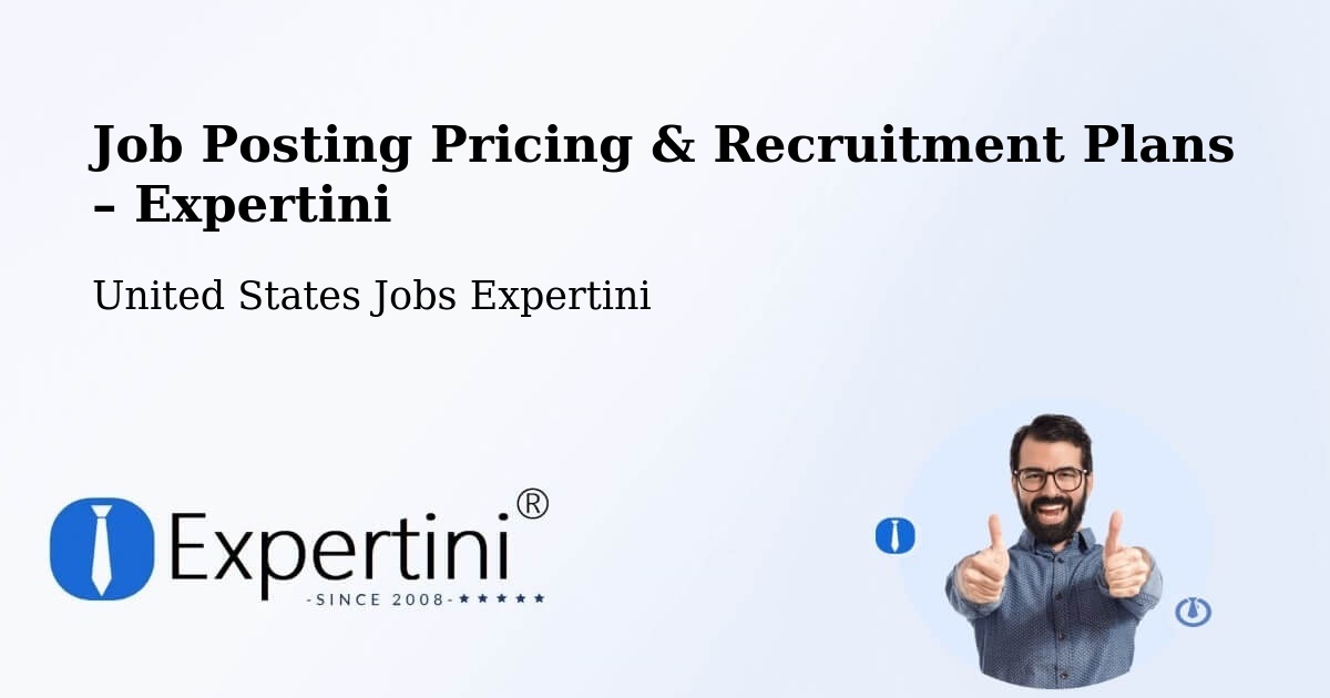 Job Posting Pricing & Recruitment Plans – Hill County - Hill County, United States Jobs Expertini